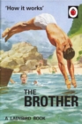 How it Works: The Brother - eBook