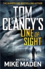 Tom Clancy's Line of Sight : THE INSPIRATION BEHIND THE THRILLING AMAZON PRIME SERIES JACK RYAN - Book