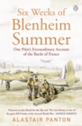 Six Weeks of Blenheim Summer : One Pilot s Extraordinary Account of the Battle of France - eBook