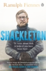 Shackleton : How the Captain of the newly discovered Endurance saved his crew in the Antarctic - eBook
