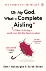 Oh My God, What a Complete Aisling - Book