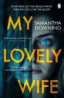 My Lovely Wife : The gripping Richard & Judy thriller that will give you chills this winter - Book