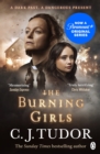 The Burning Girls : Now a major Paramount+ TV series starring Samantha Morton and Ruby Stokes - eBook