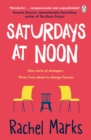Saturdays at Noon : An uplifting, emotional and unpredictable page-turner to make you smile - eBook