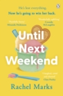 Until Next Weekend : The unforgettable and feel-good new novel that will make you laugh and cry - eBook