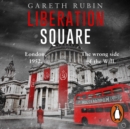 Liberation Square - eAudiobook