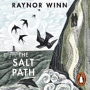 The Salt Path : The prize-winning, Sunday Times bestseller from the million-copy bestselling author - eAudiobook