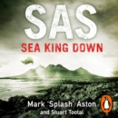 SAS: Sea King Down - eAudiobook