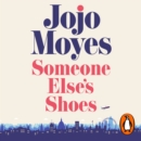 Someone Else’s Shoes : The delightful No 1 Sunday Times bestseller 2023 - eAudiobook