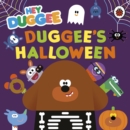 Hey Duggee: Duggee's Halloween - eBook