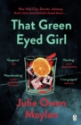 That Green Eyed Girl : Be transported to mid-century New York in this evocative and page-turning debut - eBook