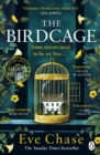 The Birdcage : The spellbinding new mystery from the author of Sunday Times bestseller and Richard and Judy pick The Glass House - Book