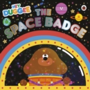 Hey Duggee: The Space Badge - Book