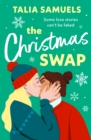 The Christmas Swap : A feel-good festive romance! - Book