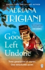 The Good Left Undone : The instant New York Times bestseller that will take you to sun-drenched mid-century Italy - eBook