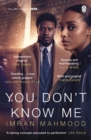 You Don't Know Me : Now a major BBC drama from the writers behind BBC1's Vigil - Book