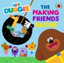 Hey Duggee: The Making Friends Badge - Book