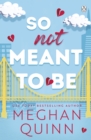 So Not Meant To Be - eBook