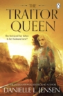 The Traitor Queen : From the No.1 Sunday Times bestselling author of A Fate Inked in Blood - eBook