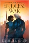 The Endless War : From the No.1 Sunday Times bestselling author of A Fate Inked in Blood - eBook