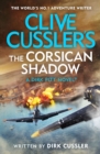 Clive Cussler s The Corsican Shadow : A Dirk Pitt adventure (27) - eBook