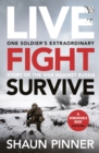 Live. Fight. Survive. : An ex-British soldier’s account of courage, resistance and defiance fighting for Ukraine against Russia - eBook