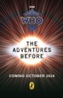 Doctor Who: The Adventures Before - Book