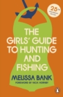 The Girls' Guide to Hunting and Fishing - Book