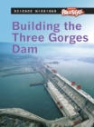 Building the Three Gorges Dam - Book