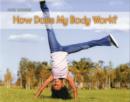 How Does My Body Work? - Book
