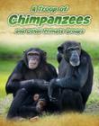 A Troop of Chimpanzees : and Other Primate Groups - Book