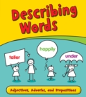 Describing Words : Adjectives, Adverbs, and Prepositions - eBook
