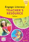 Engage Literacy Yellow: Levels 6-8 Teacher's Resource Book - Book