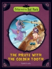 The Pirate with the Golden Tooth - Book
