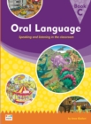 Oral Language: Speaking and listening in the classroom - Book C - Book