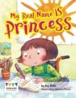 My Real Name IS Princess - Book
