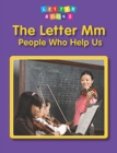 The Letter Mm: People Who Help Us - Book