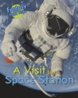 A Visit to a Space Station : Fantasy Field Trips - Book