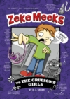 Zeke Meeks Vs the Gruesome Girls - Book