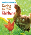 Henrietta's Guide to Caring for Your Chickens - Book