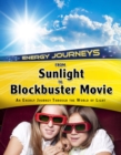 From Sunlight to Blockbuster Movies : An energy journey through the world of light - Book