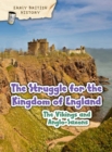 The Viking and Anglo-Saxon Struggle for England - Book
