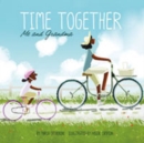 Time Together: Me and Grandma - Book