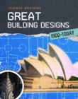 Great Building Designs 1900 - Today - eBook