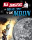 Neil Armstrong and Traveling to the Moon - eBook