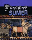 Daily Life in Ancient Sumer - Book