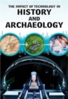The Impact of Technology in History and Archaeology - Book