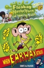 The Disgusting Adventures of Fleabag Monkeyface 1: When Earwax Attacks - Book