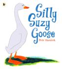 Silly Suzy Goose - Book