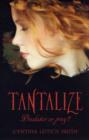 Tantalize - Book